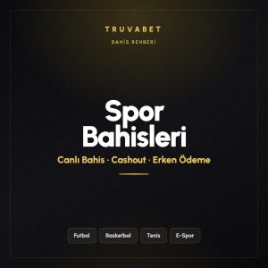 Truvabet spor bahisleri rehberi