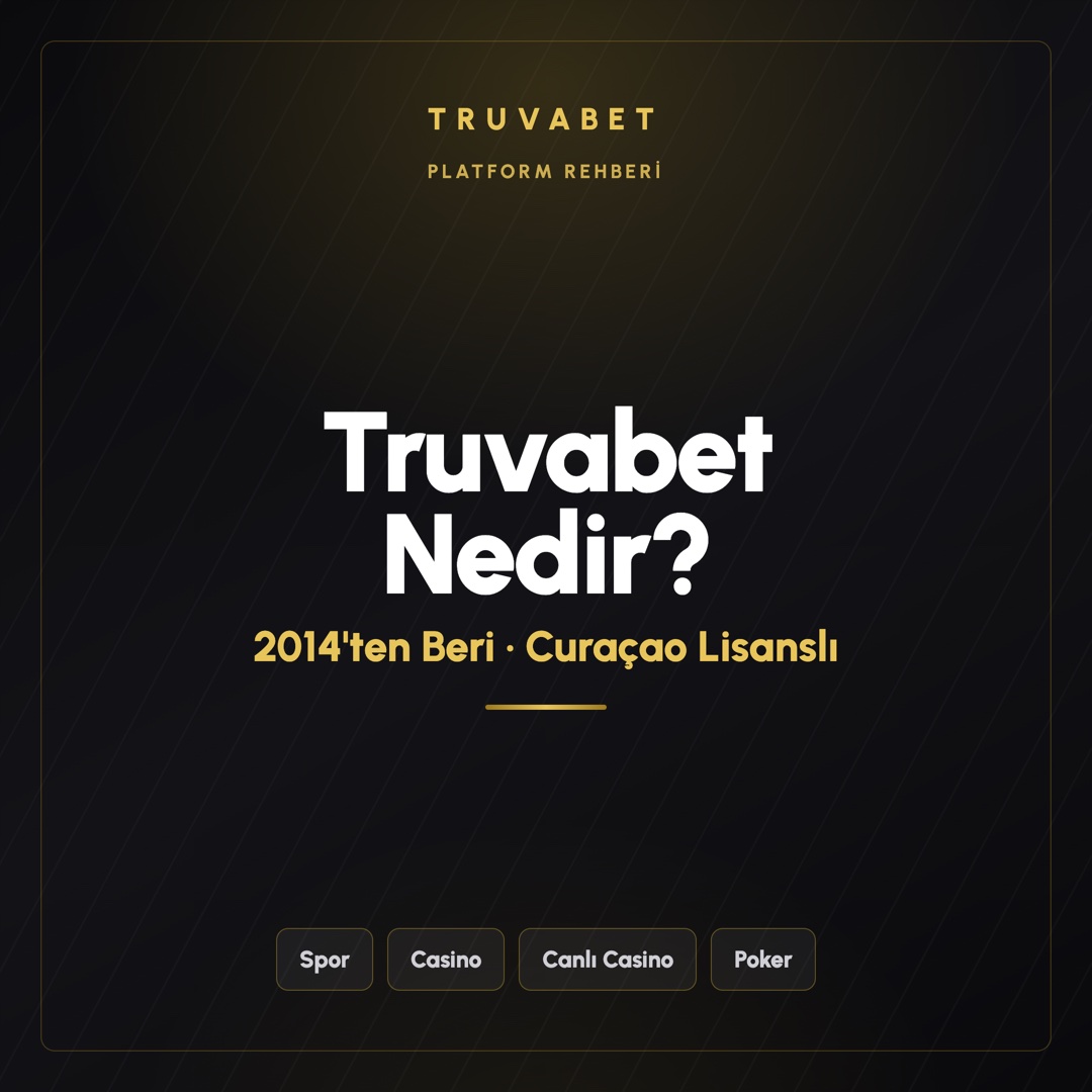 Truvabet Nedir? Platform Hakkında Bilinmesi Gerekenler 1 - TRUVABET Truvabet Nedir? Platform Hakkında Bilinmesi Gerekenler